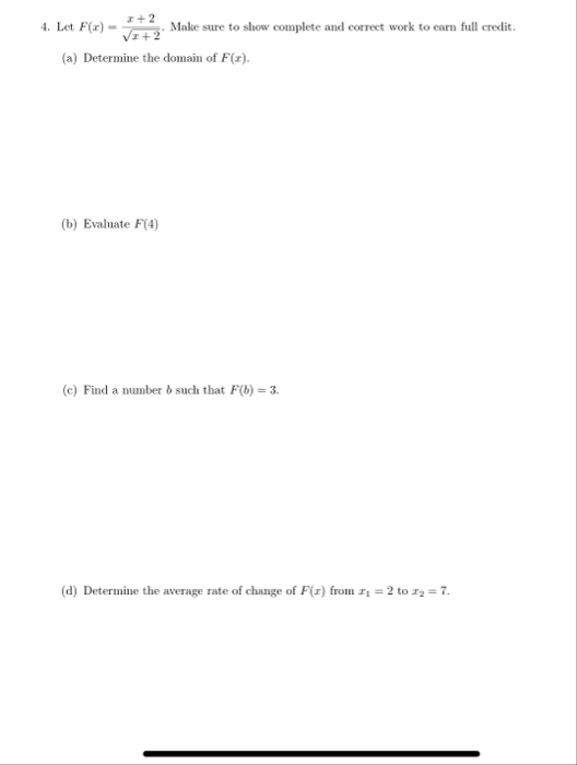 Let F ( x ) = x 2 x 2 2 . Make sure to show