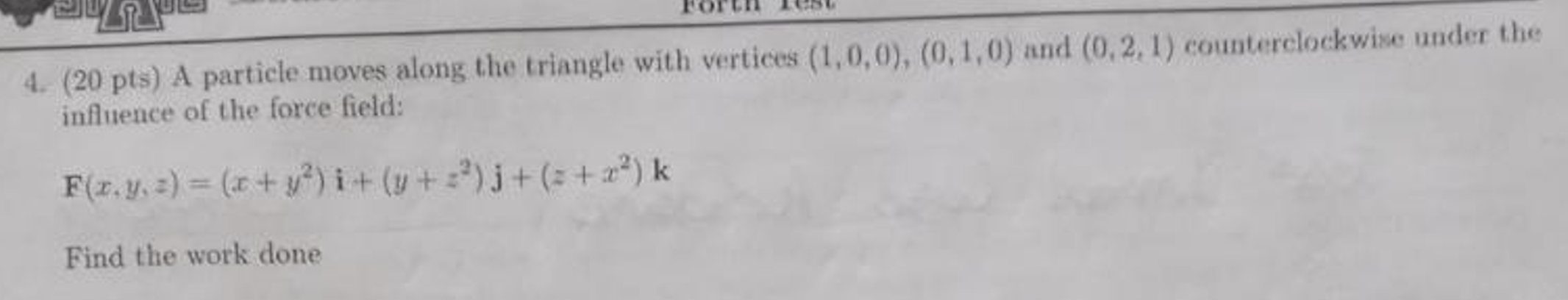( 2 0 p t s ) A particle moves along the triangle