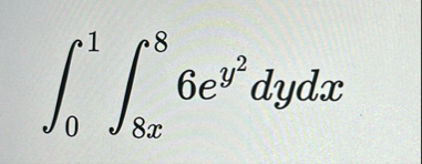 0 1 8 x 8 6 e y 2 d y d x