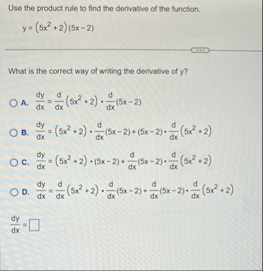 Use the product rule to find the derivative of