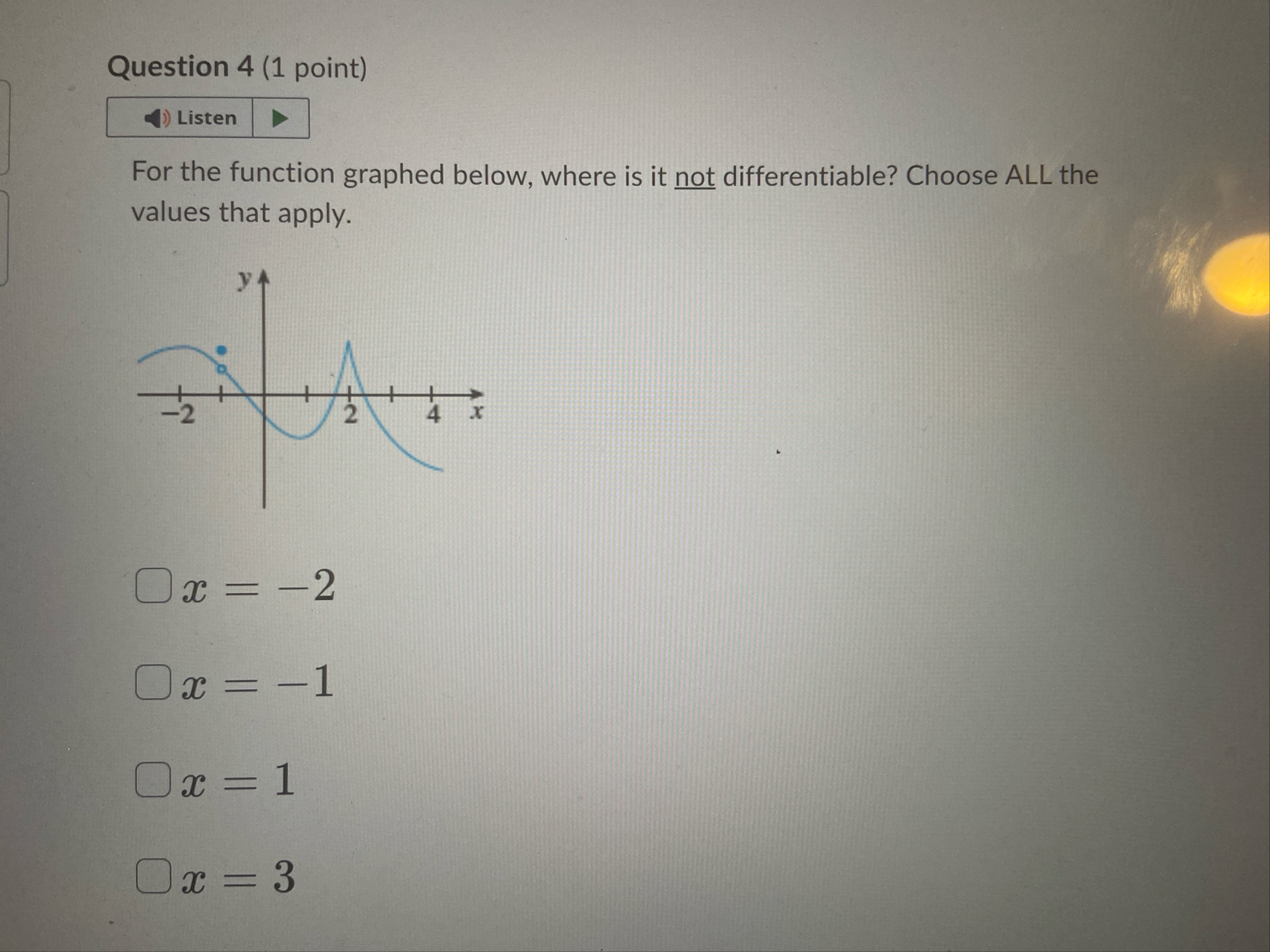 Question 4 ( 1 point ) Listen For the function