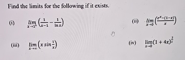 Find the limits for the following if it exists. (