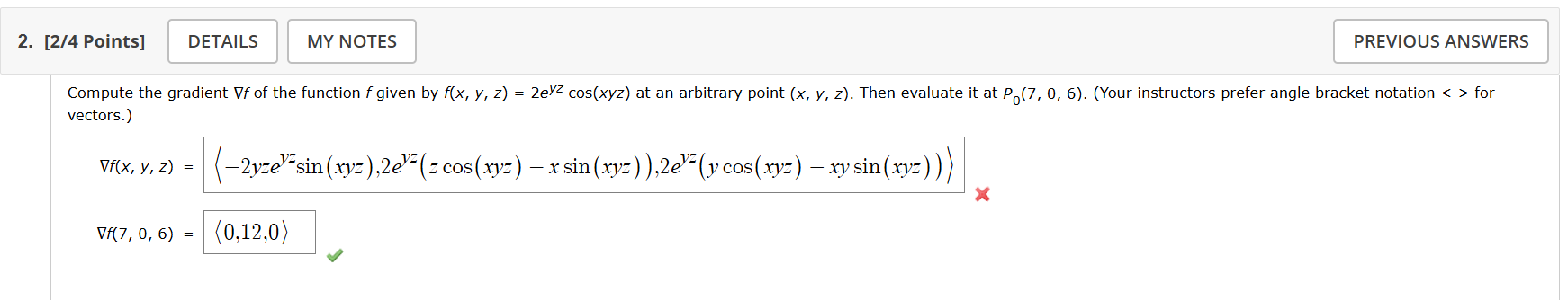 [ 2 4 Points ] vectors.gradf ( x , y , z ) = ( :