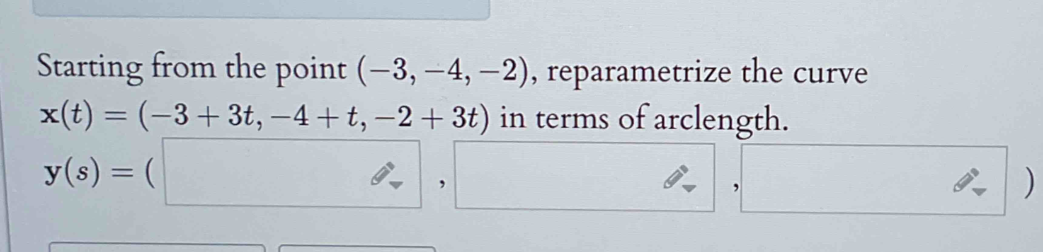 Starting from the point ( - 3 , - 4 , - 2 ) ,