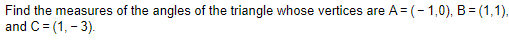 Find the measures o f the angles o f the triangle