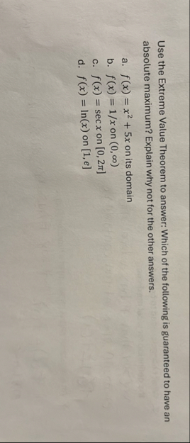 Use the Extreme Value Theorem to answer: Which of