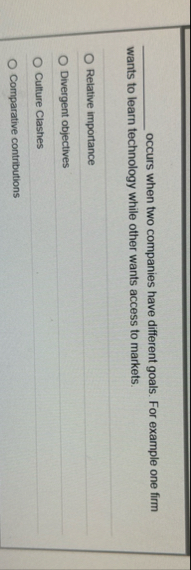 occurs when two companies have different goals.
