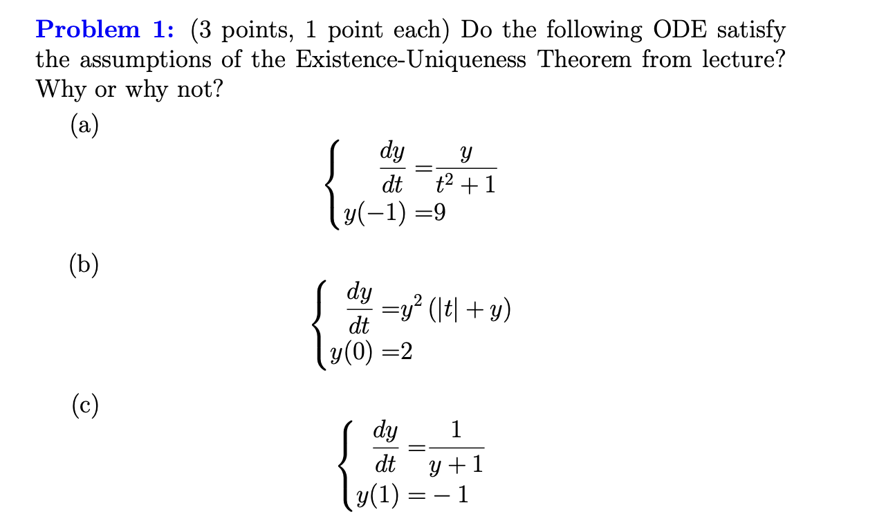 Problem 1 : ( 3 points, 1 point each ) D o the