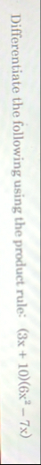 Differentiate the following using the product