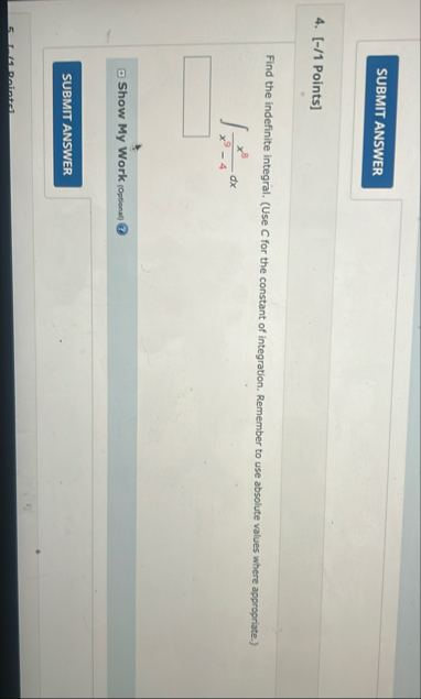 [ - / 1 Points ] Find the indefinite integral. (