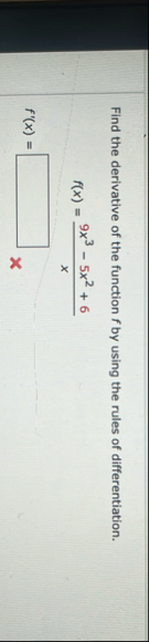 Find the derivative of the function f by using