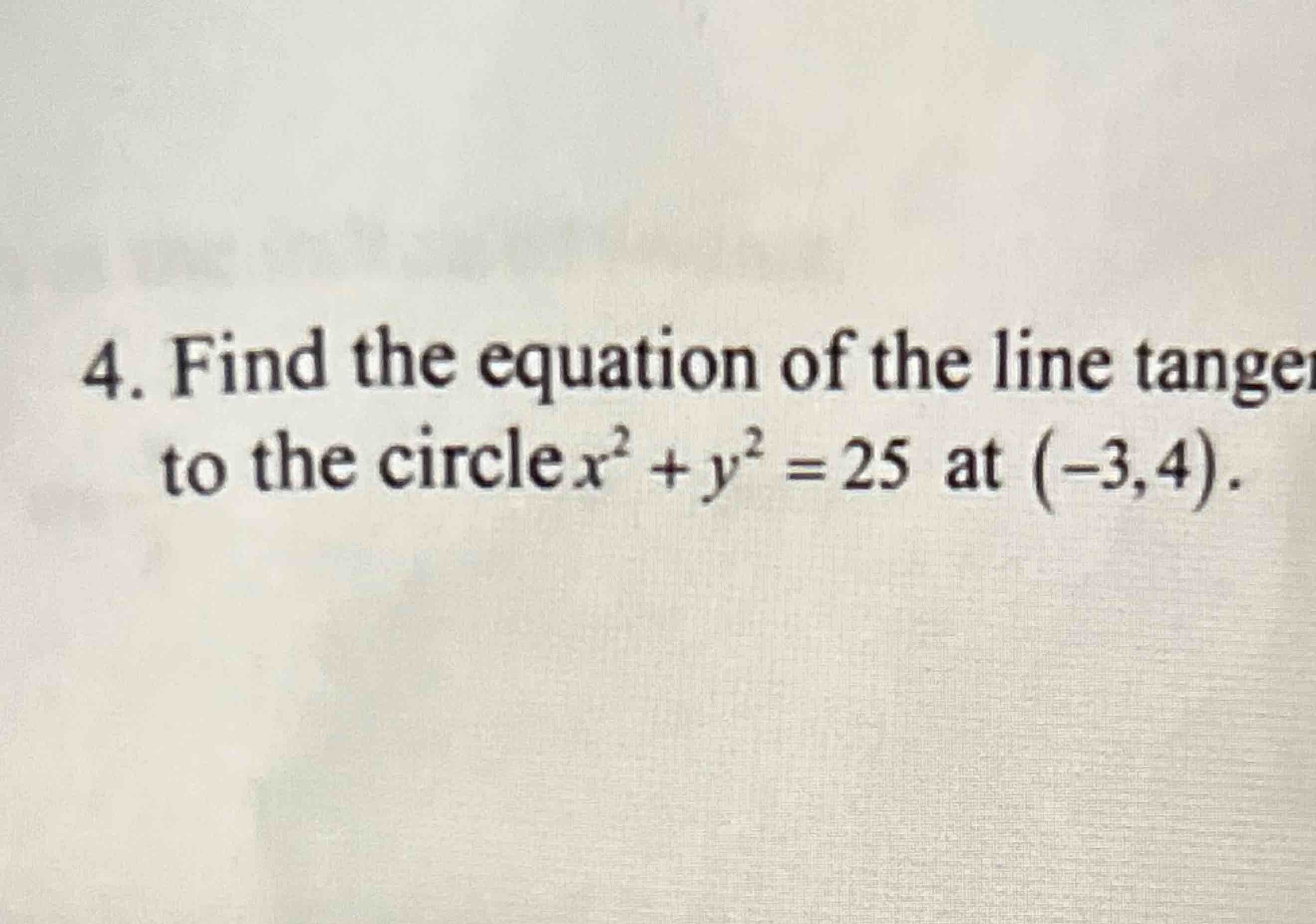 Find the equation o f the line t a n g e t o the
