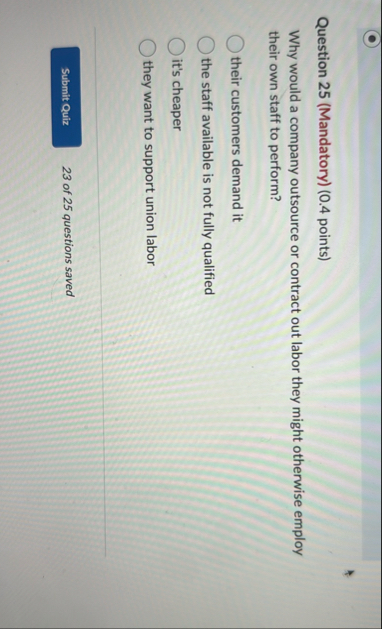 Question 2 5 ( Mandatory ) ( 0 . 4 points ) Why