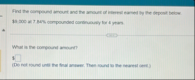 Find the compound amount and the amount of
