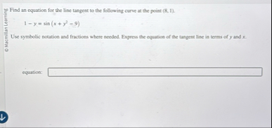Find an equation for the line tangent to the