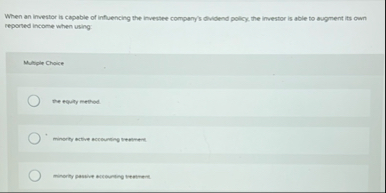When an investor is capable of infuencing the