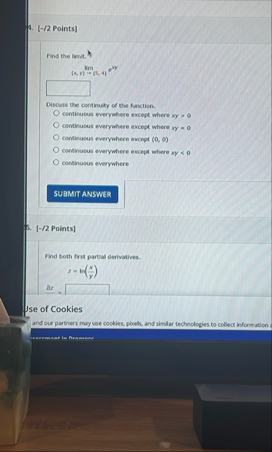[ - / 2 Points ] Find the limit . ( x , y ) ( 5 ,