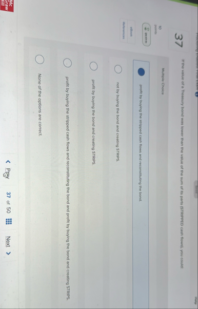 If the value of a Treasury bond was lower than