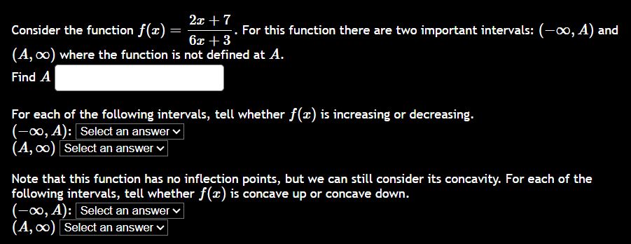 Consider the function f ( x ) = 2 x + 7 6 x + 3 .
