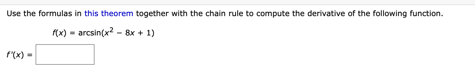 Use the formulas i n this theorem together with