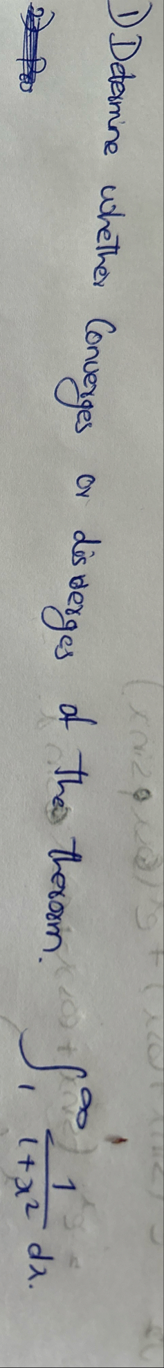 Determine whether Converges or disterges of ther