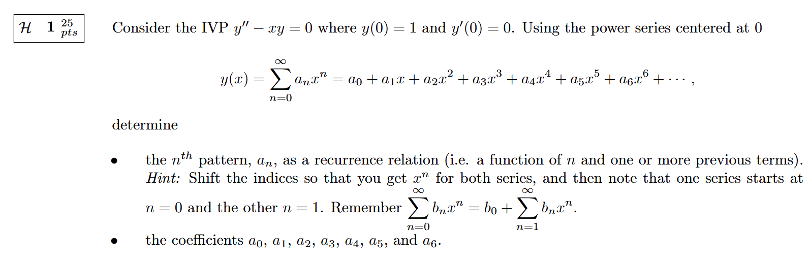 H , 1 , ? p t s 2 5 Consider the IVP y ' ' - x y