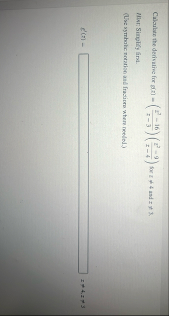 Calculate the derivative for g ( z ) = ( z 2 - 1