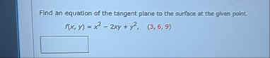 Find an equation of the tangent plane to the