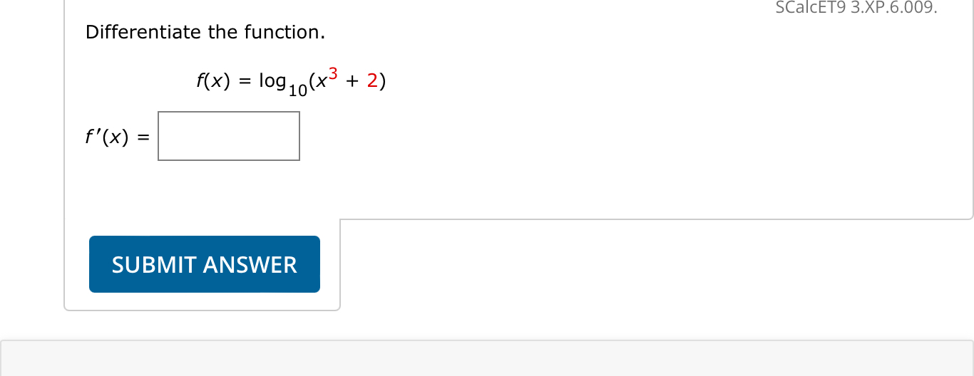 Differentiate the function. , f ( x ) = l o g 1 0