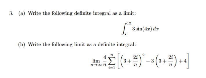 ( a ) Write the following definite integral a s a