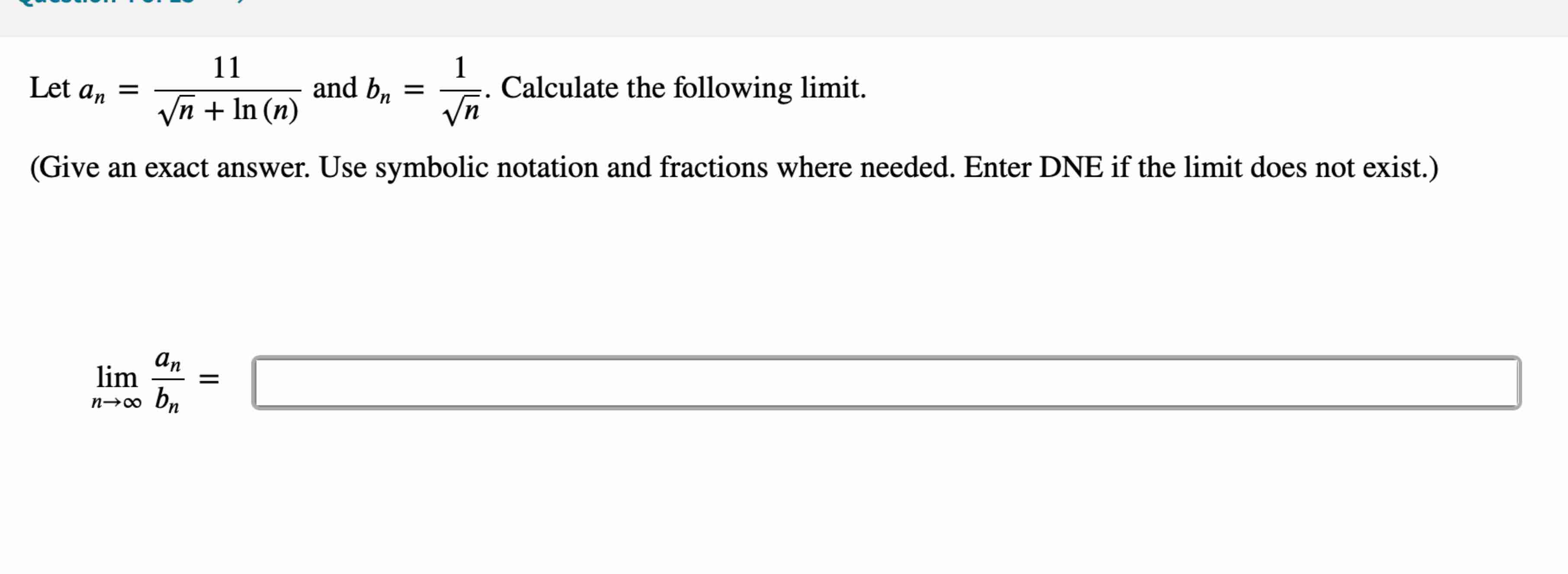 Let a n = 1 1 n 2 + l n ( n ) and b n = 1 n 2 .