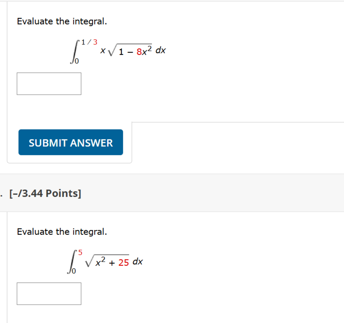 Evaluate the integral. 0 1 3 x 1 - 8 x 2 2 d x [