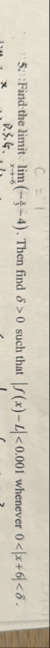 5 : Find the limit lim x - 6 ( - x 3 - 4 ) . Then