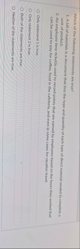 Which of the following statements are true? A