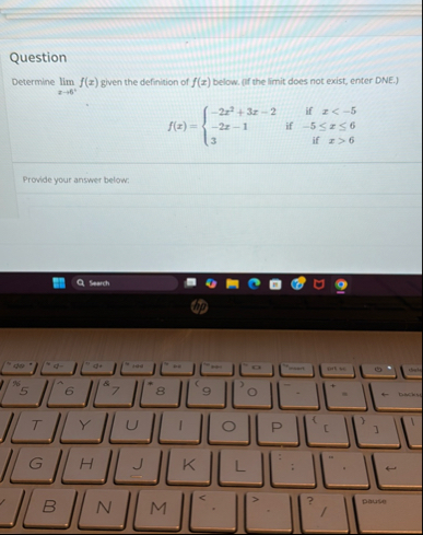 Question Determine lim x 6 f ( x ) given the