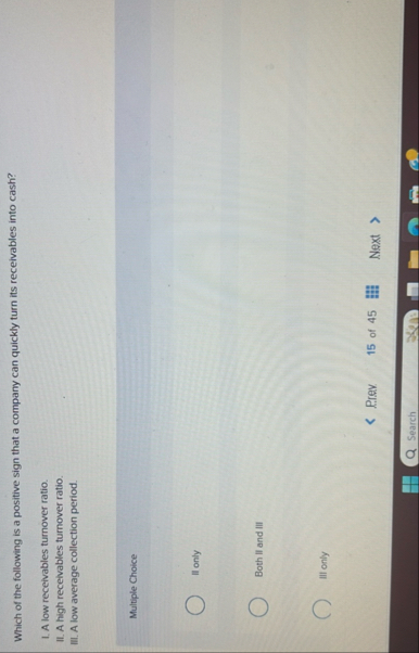 Which of the following is a positive sign that a