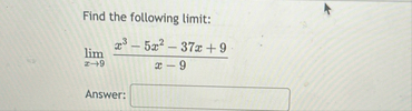 Find the following limit: lim x 9 x 3 - 5 x 2 - 3