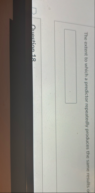 The extent to which a predictor repeatedly