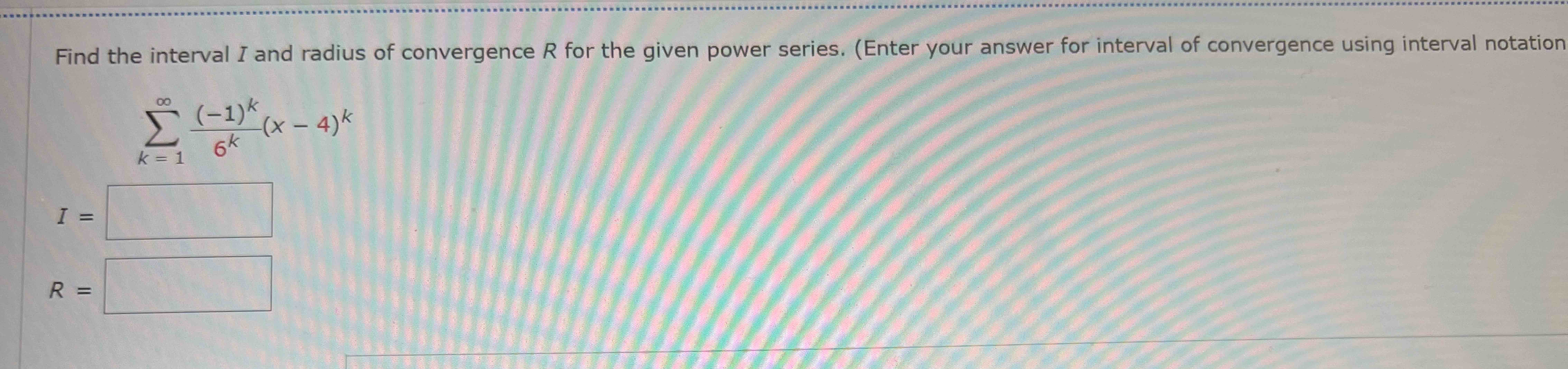 Find the interval I and radius o f convergence R