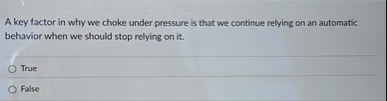 A key factor in why we choke under pressure is