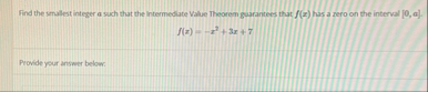 Find the sumalest integer a such that the