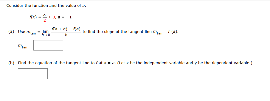 Consider the function and the value o f a . f ( x