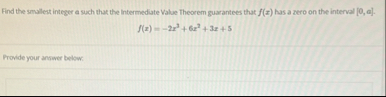 Find the smallest integer a such that the