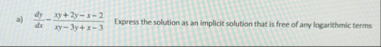 a ) d y d x - x y 2 y - x - 2 x y - 3 y x - 3