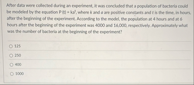 After data were collected during an experiment,