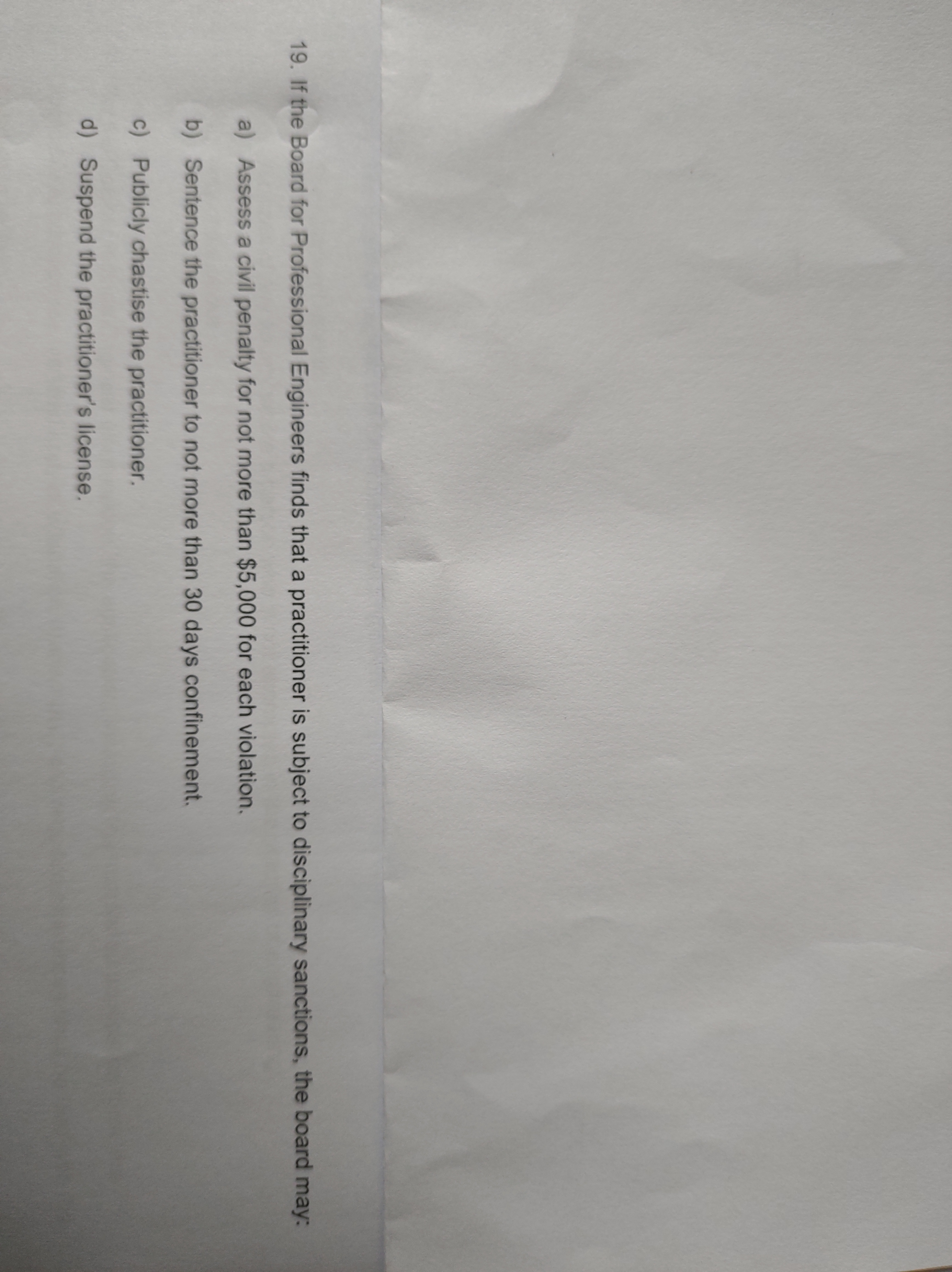 1 9 . If the Board for Professional Engineers