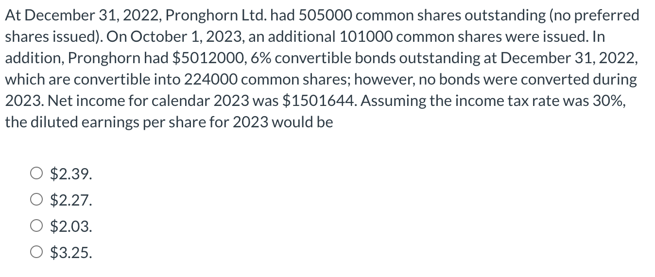 At December 3 1 , 2 0 2 2 , Pronghorn Ltd . had 5