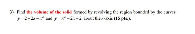 Find the volume o f the solid formed b y