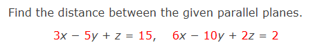 Find the distance between the given parallel