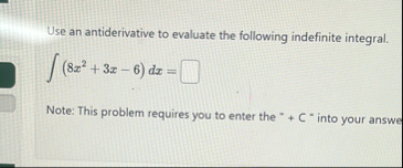 Use an antiderivative to evaluate the following